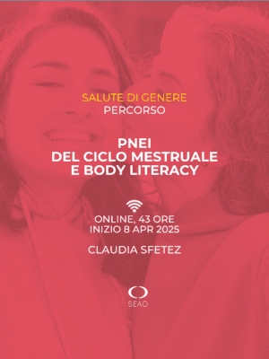 Pnei del ciclo mestruale e Body literacy SEAO Sfetez