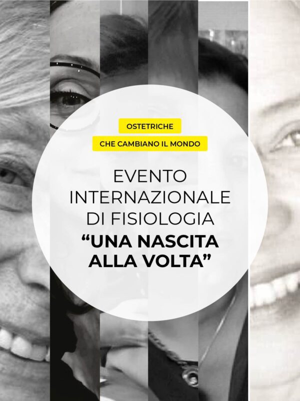 Evento Internazionale di Fisiologia - UNA NASCITA ALLA VOLTA